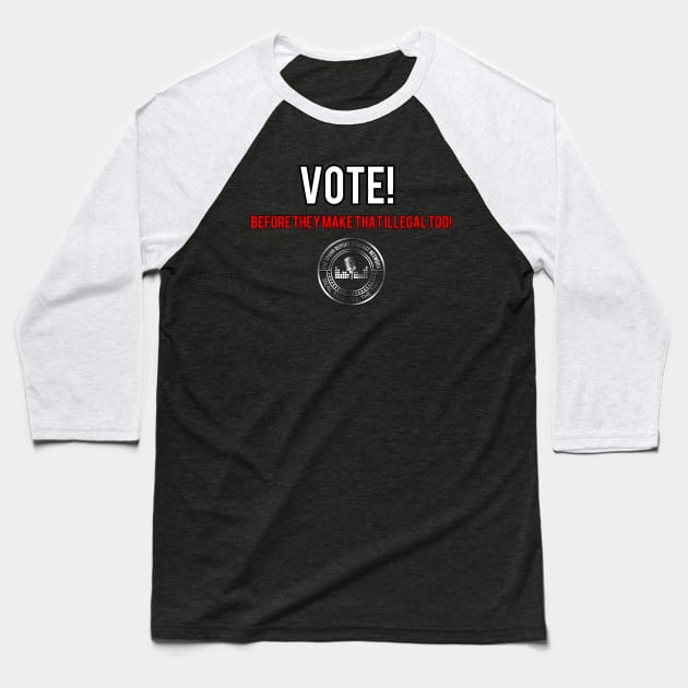 Vote! Baseball T-Shirt by TheSpannReportPodcastNetwork